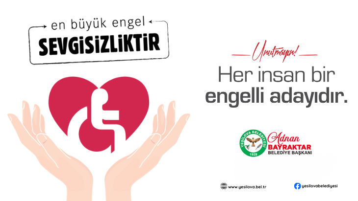 Başkan'ın 3 Aralık Engelliler Günü Mesajı